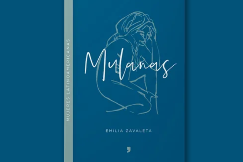 'Mulanas', un libro que recupera la figura de mujeres históricas en Latinoamérica